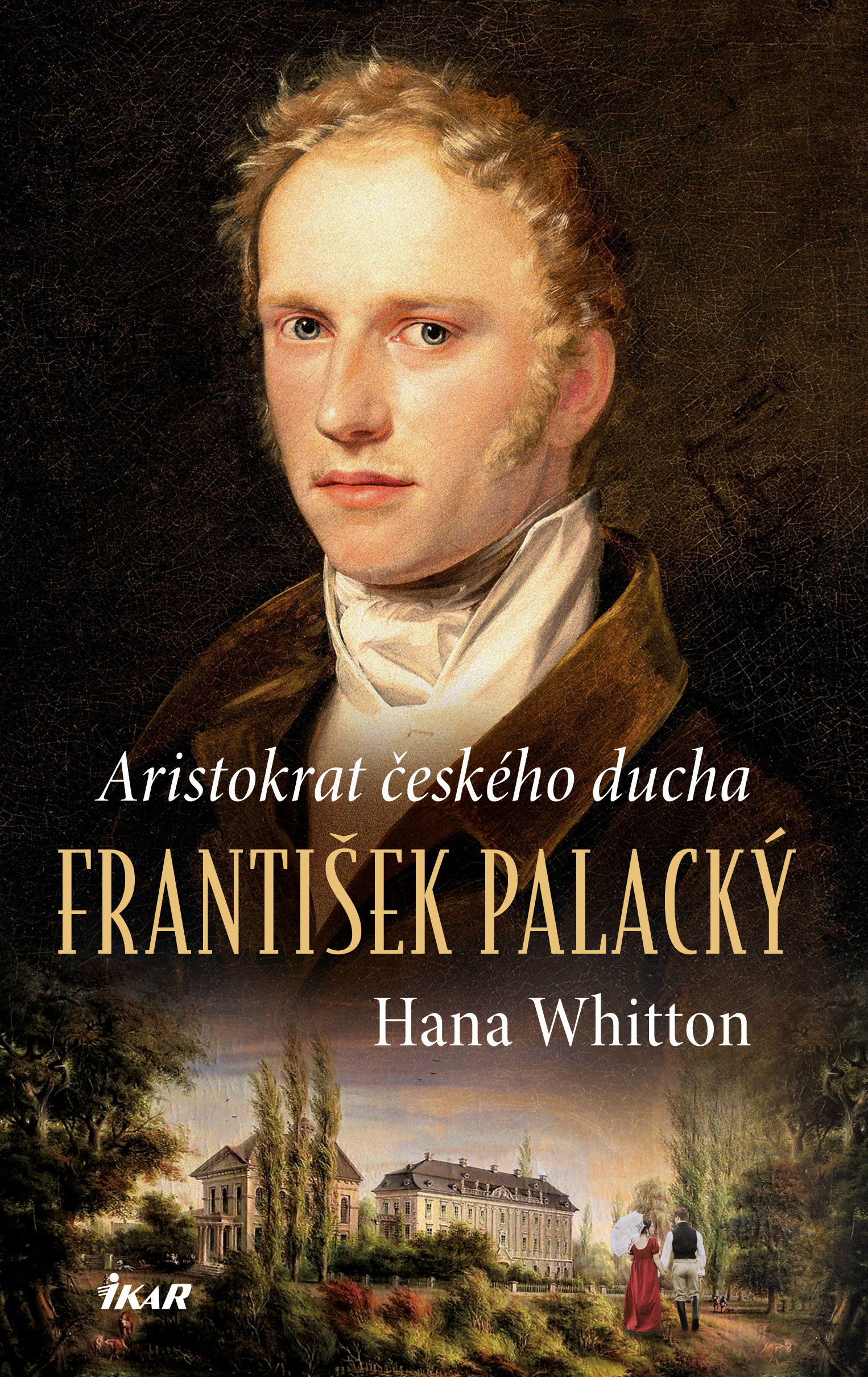 František Palacký - Aristokrat českého ducha