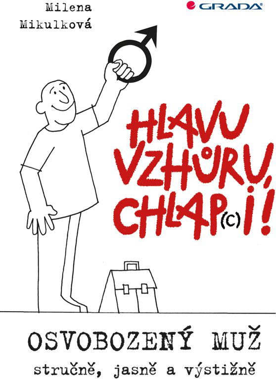 Hlavu vzhůru, chlap(c)i!