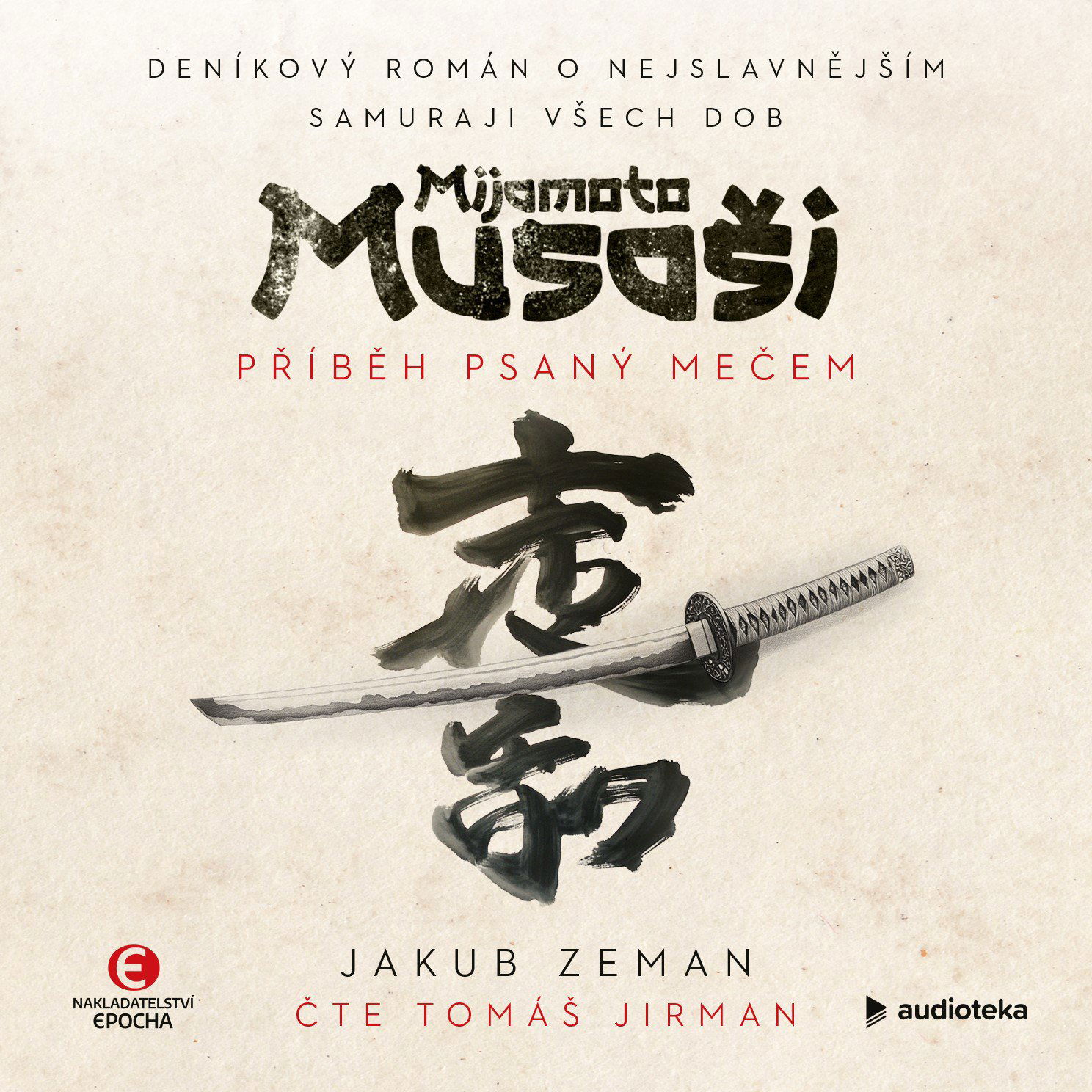 Mijamoto Musaši: Příběh psaný mečem