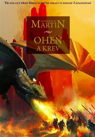Oheň a krev I.