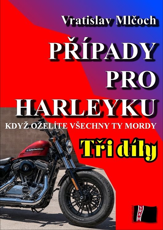 Případy pro harleyku (tři díly)