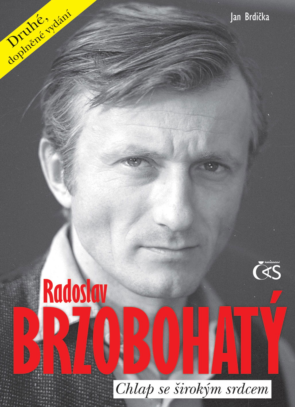 Radoslav Brzobohatý - Chlap se širokým srdcem