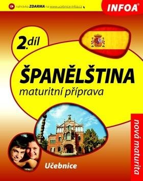 Španielčina 2 Maturitní príprava: 2.díl