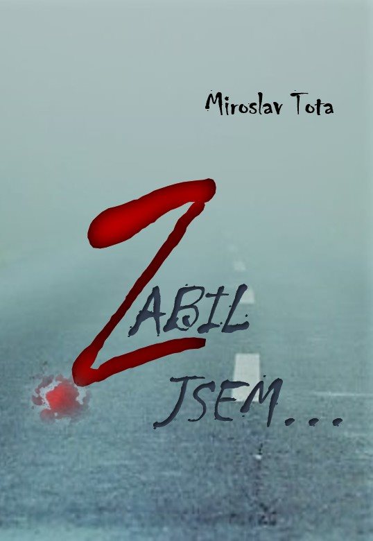 Zabil jsem...